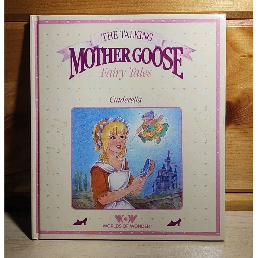 TALKING MOTHER GOOSE CINDERELLA WORLDS OF WONDER - BOOK ONLY
